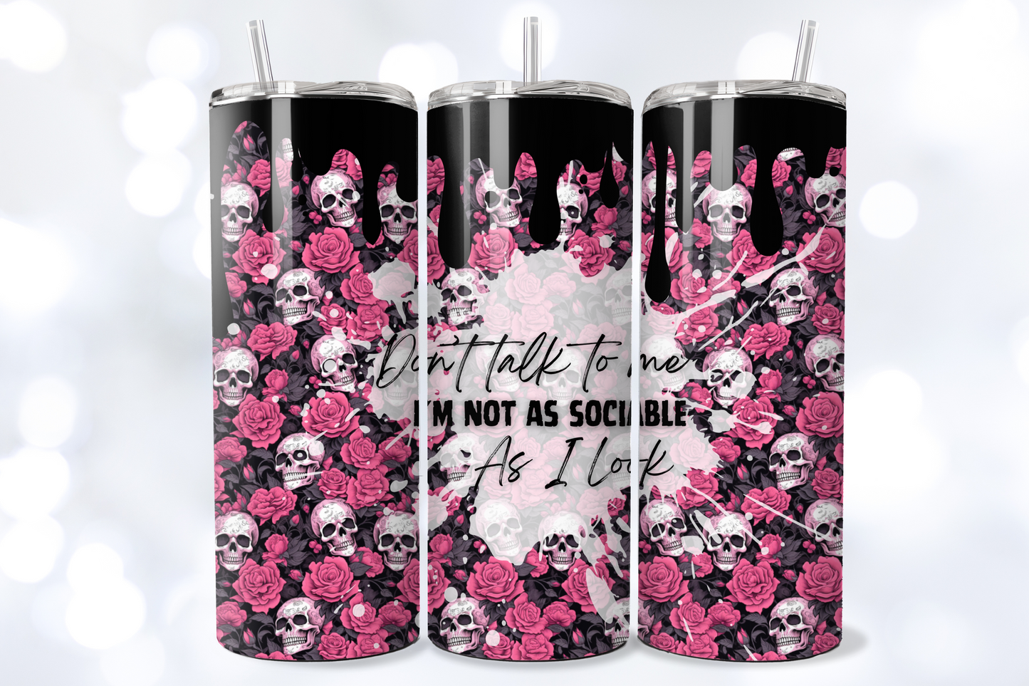 Don't Talk To Me - 20oz Stainless Steel